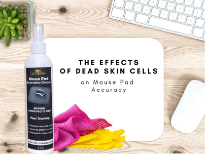 the effects of dead skin cells on mouse pad accuracy