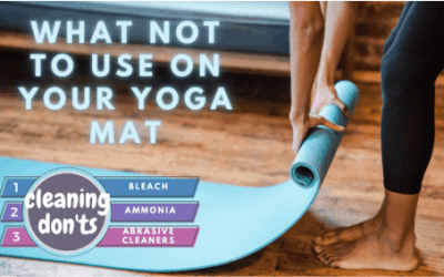 cleaning donts what not to use on your yoga mat