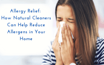 Natural Cleaners Help Reduce Allergens in Homes