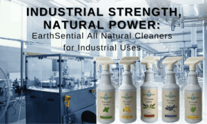 Industrial strength all natural cleaners