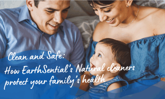 Natural cleaners protect your family’s health