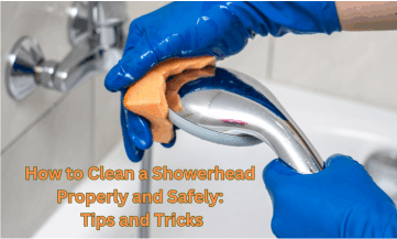 how to clean a showerhead properly and safely