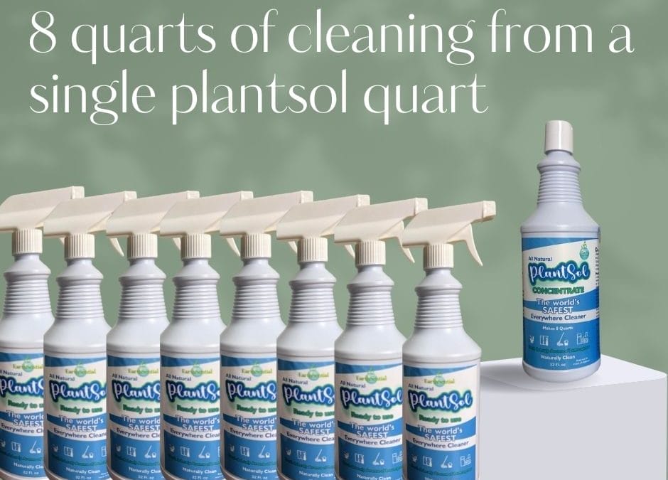 8 quarts of cleaning from a single plantsol quart