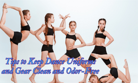 keep dance uniforms and gear clean and odor-free