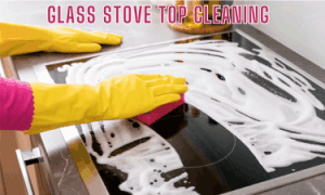 cleaning a glass top stove