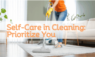 Number 2 Perfume 8 self-care in cleaning: prioritize you