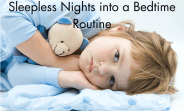 sleepless nights into a bedtime routine