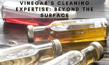 Vinegar's cleaning expertise