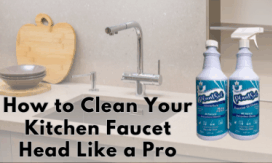 how to clean your kitchen faucet head