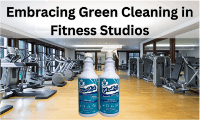 embracing green cleaning in fitness studios