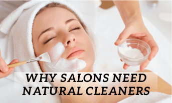 why salons need natural cleaners