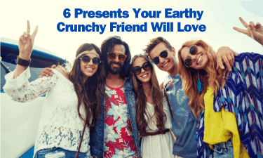 6 presents your earthy crunchy friends will love