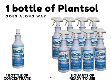 Plantsol goes along way
1 quart on concentrate makes 8 quarts of ready to use